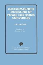 Electromagnetic Modelling of Power Electronic Converters