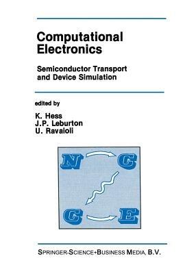 Computational Electronics: Semiconductor Transport and Device Simulation - cover