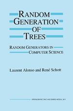 Random Generation of Trees: Random Generators in Computer Science