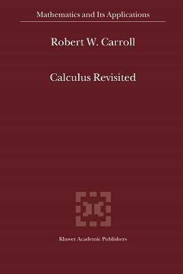 Calculus Revisited - R.W. Carroll - cover