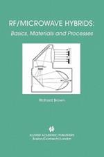 RF/Microwave Hybrids: Basics, Materials and Processes