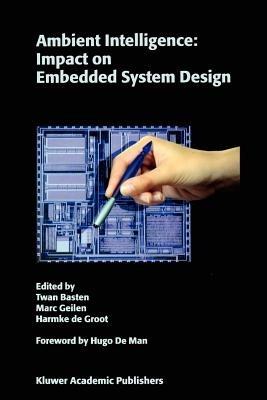 Ambient Intelligence: Impact on Embedded System Design - cover