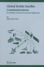 Global Mobile Satellite Communications: For Maritime, Land and Aeronautical Applications