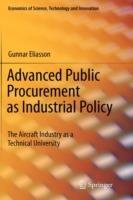 Advanced Public Procurement as Industrial Policy: The Aircraft Industry as a Technical University