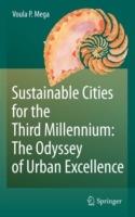 Sustainable Cities for the Third Millennium: The Odyssey of Urban Excellence - Voula P. Mega - cover