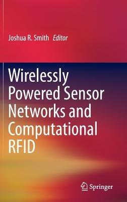 Wirelessly Powered Sensor Networks and Computational RFID - cover