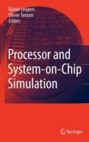 Processor and System-on-Chip Simulation