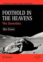 Foothold in the Heavens: The Seventies