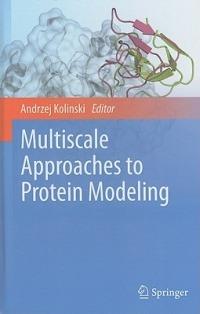 Multiscale Approaches to Protein Modeling - cover
