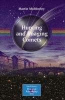 Hunting and Imaging Comets - Martin Mobberley - cover