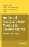 Frontiers of Statistical Decision Making and Bayesian Analysis: In Honor of James O. Berger - cover