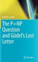 The P=NP Question and Gödel’s Lost Letter