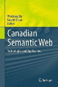 Canadian Semantic Web: Technologies and Applications - cover