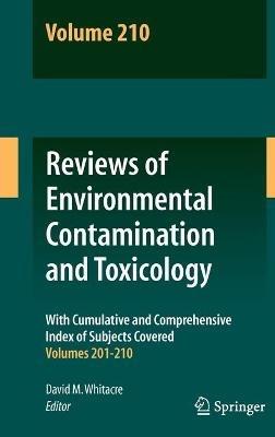 Reviews of Environmental Contamination and Toxicology Volume 210 - cover