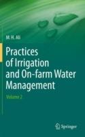 Practices of Irrigation & On-farm Water Management: Volume 2 - Hossain Ali - cover
