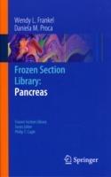 Frozen Section Library: Pancreas - Wendy L. Frankel,Daniela M. Proca - cover
