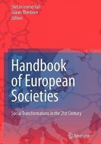 Handbook of European Societies: Social Transformations in the 21st Century - cover
