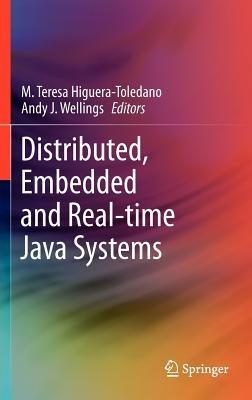 Distributed, Embedded and Real-time Java Systems - cover