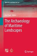 The Archaeology of Maritime Landscapes