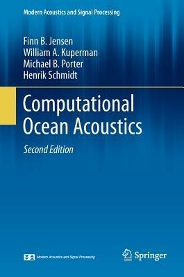 Computational Ocean Acoustics - Finn B. Jensen,William A. Kuperman,Michael B. Porter - cover