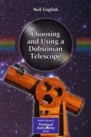 Choosing and Using a Dobsonian Telescope - Neil English - cover