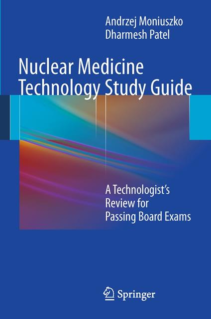 Nuclear Medicine Technology Study Guide