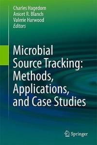 Microbial Source Tracking: Methods, Applications, and Case Studies - cover