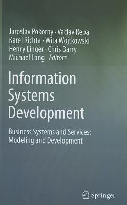 Information Systems Development: Business Systems and Services: Modeling and Development - cover