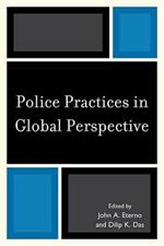 Police Practices in Global Perspective