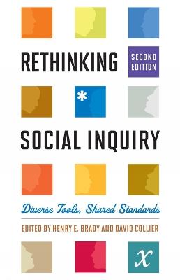 Rethinking Social Inquiry: Diverse Tools, Shared Standards - cover