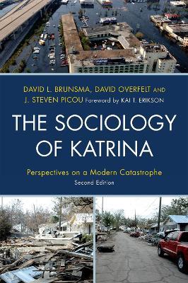 The Sociology of Katrina: Perspectives on a Modern Catastrophe - cover