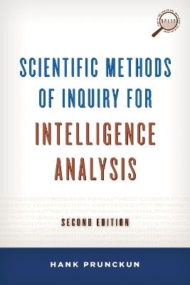 Scientific Methods of Inquiry for Intelligence Analysis - Hank Prunckun - cover