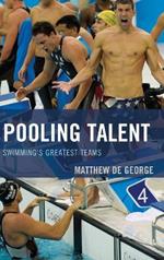 Pooling Talent: Swimming's Greatest Teams