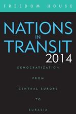 Nations in Transit 2014: Democratization from Central Europe to Eurasia