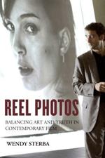 Reel Photos: Balancing Art and Truth in Contemporary Film