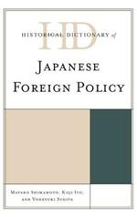 Historical Dictionary of Japanese Foreign Policy