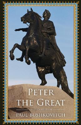 Peter the Great - Paul Bushkovitch - cover
