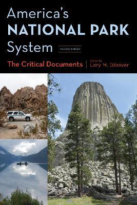 America's National Park System: The Critical Documents - Lary M. Dilsaver - cover