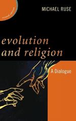 Evolution and Religion: A Dialogue