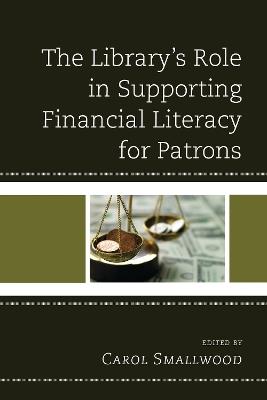 The Library's Role in Supporting Financial Literacy for Patrons - cover