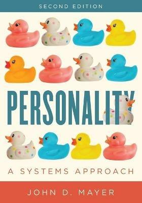 Personality: A Systems Approach - John D. Mayer - cover