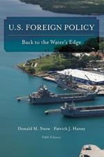 U.S. Foreign Policy: Back to the Water's Edge
