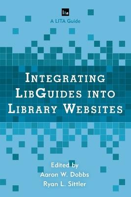Integrating LibGuides into Library Websites - cover