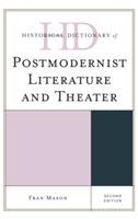 Historical Dictionary of Postmodernist Literature and Theater - Fran Mason - cover