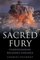 Sacred Fury: Understanding Religious Violence