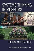 Systems Thinking in Museums: Theory and Practice - cover