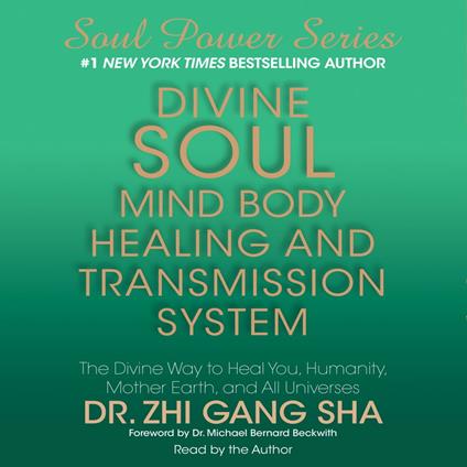 Divine Soul Mind Body Healing and Transmission System