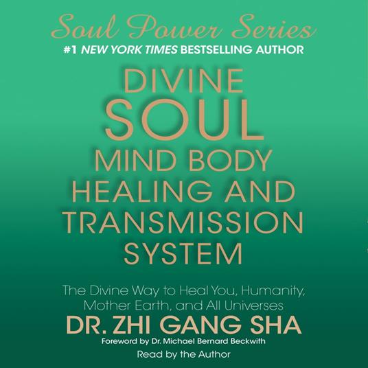 Divine Soul Mind Body Healing and Transmission System