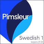 Pimsleur Swedish Level 1 Lessons 21-25