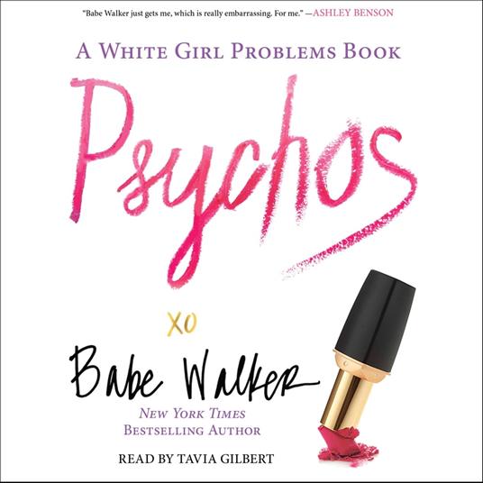 Psychos: A White Girl Problems Book